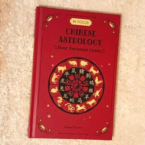 In Focus Chinese Astrology : Your Personal Guide, Hardcover by Fenton, Sasha